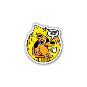A "This is Fine" sticker ideal for laptops, diaries, bottles, and more, perfect as a humorous and relatable gift.