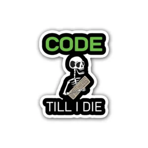 Code Till I die Sticker featuring tech-themed design, perfect for laptops, water bottles, and diaries. Made from durable PVC material for lasting dedication