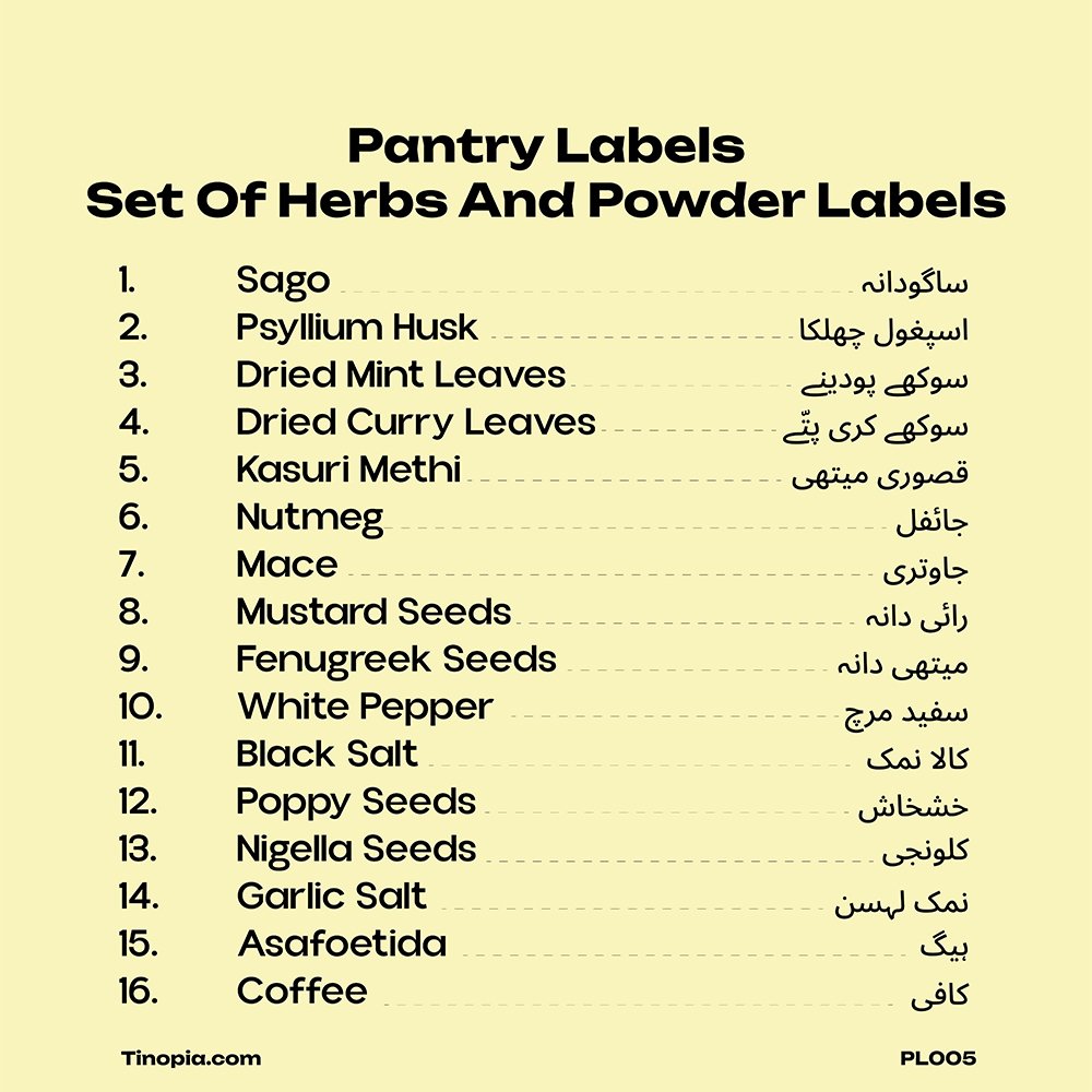 PL005-Names Pantry labels set for herbs and powders with English and Urdu names: sago, psyllium husk, dried mint leaves, dried curry leaves, kasuri methi, nutmeg, mace, mustard seeds, fenugreek seeds, white pepper, black salt, poppy seeds, nigella seeds, garlic salt, asafoetida, coffee.