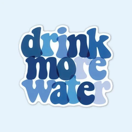 A vibrant sticker with the words Drink More Water sticker designed to inspire individuals to increase their water intake.